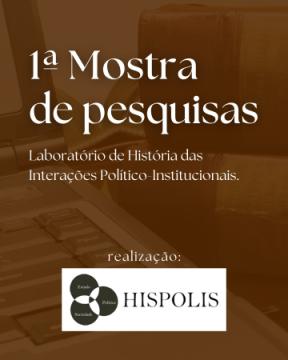 1ª Mostra de Pesquisas do HISPOLIS